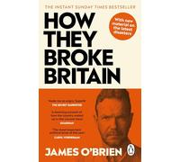 How They Broke Britain