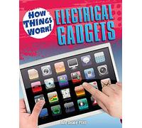 Electrical Gadgets (How Things Work)