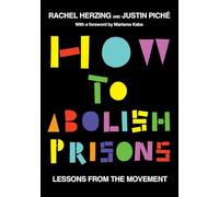 How to Abolish Prisons