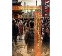 HOW TO ADAPT TO A STRANGE ENVIRONMENT: For Expats Travellers and Those Working and Living Abroad (Self-Help & Motivation Books with High Interesting Content)