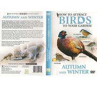 How To Attract Birds To Your Garden: Autumn And Winter [DVD]