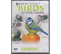 How To Attract Birds To Your Garden: Spring [DVD]