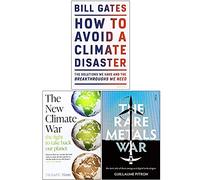 How to Avoid a Climate Disaster, The New Climate War, The Rare Metals War 3 Books Collection Set