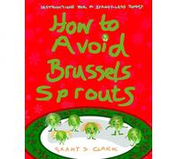 How to Avoid Brussels Sprouts