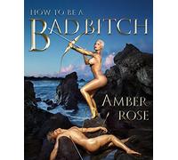 How to Be a Bad Bitch