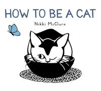 How to Be a Cat: Nikki McClure