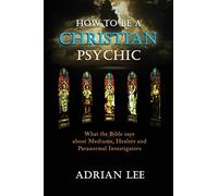 How to be a Christian Psychic