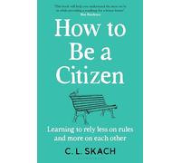 How to Be a Citizen: Learning to Rely Less on Rules and More on Each Other
