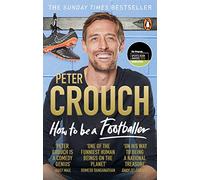 How to Be a Footballer