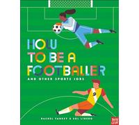 How to Be a Footballer and Other Sports Jobs