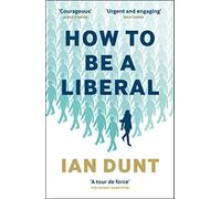 How To Be A Liberal