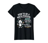 How to Be a Math Person Funny Teacher Student Pun Value Graphic T-Shirt, Women, Black, L