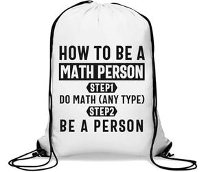 How To Be A Math Person Gym Sack Casual Drawstring Bag White