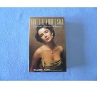 How to Be a Movie Star: Elizabeth Taylor in Hollywood