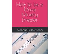 How to be a Music Ministry Director