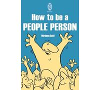 How To Be A People Person