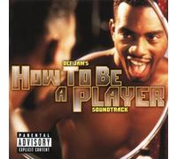 How To Be A Player: Soundtrack by Def Jam