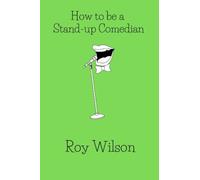 How to be a Stand-up Comedian