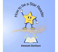 How to Be a Star Reader
