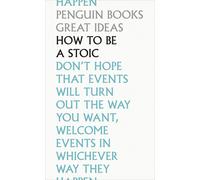 How To Be a Stoic (Penguin Great Ideas) by Seneca | Paperback | 2020