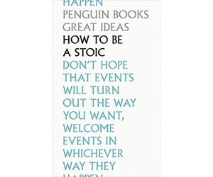 How To Be a Stoic: Simone de Beauvoir (Penguin Great Ideas)