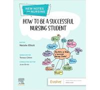 How to be a Successful Nursing Student: New Notes on Nursing