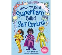 How to Be a Superhero Called Self-Control 2nd edition