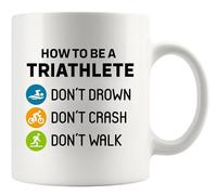 How To Be A Triathlete Athlete Gifts Swimmer Biker Runner Sports Player Novelty Drinkware Ceramic Mug 11 oz White