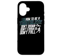 How To Be A Triathlete Definition Swim Bike Run Triathlete Case for iPhone 16