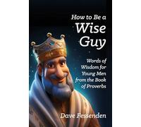How to Be a Wise Guy