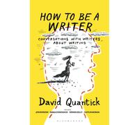 How to Be a Writer