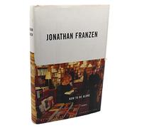 How to Be Alone: Essays