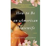 How to Be an American Housewife