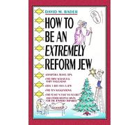 How To Be An Extremely Reform Jew