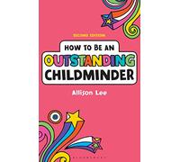 How to be an Outstanding Childminder (Outstanding Teaching)