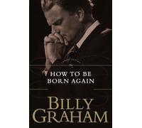 How To Be Born Again