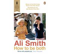 How to be both by Ali Smith (2015-04-16)