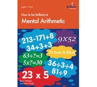 How to Be Brilliant at Mental Arithmetic