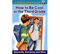 How to be Cool in the Third Grade (Puffin Chapters)