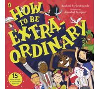 How To Be Extraordinary