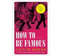 How to Be Famous