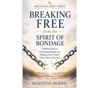 How to Be Free from the Spirit of Bondage