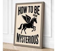 How To Be Mysterious Canvas Wall Art Print 24x16 Inch