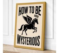 How To Be Mysterious Canvas Wall Art Print 36x24 Inch