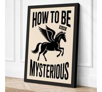 How To Be Mysterious Canvas Wall Art Print 36x24 Inch