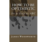 How to be Optimistic: Its as Easy as ABC