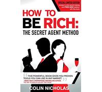How to be Rich: The Secret Agent Method