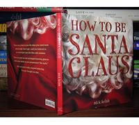 How to be Santa Claus
