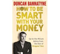 How To Be Smart With Your Money