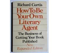 How to be Your Own Literary Agent